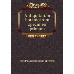   specimen primum Kurt Polycarp Joachim Sprengel  Books