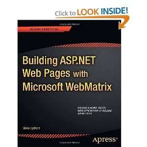  ASP.NET Web Pages with Microsoft WebMatrix (The Experts Voice 
