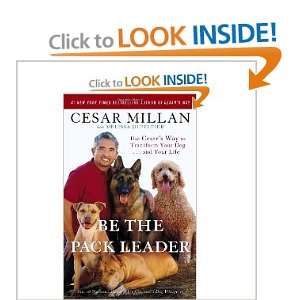 Be the Pack Leader Cesar Millan 9780307381675  Books