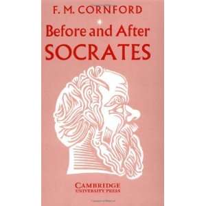    Before and after Socrates [Paperback] F. M. Cornford Books