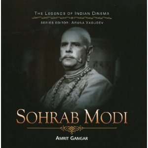  Sohrab Modi [Hardcover] Amrit Gangar Books