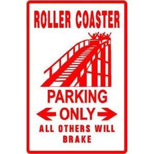  ROLLER COASTER PARKING amusement ride sign