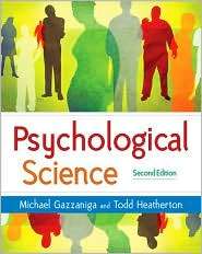 Psychological Science, (0393924971), Michael Gazzaniga, Textbooks 