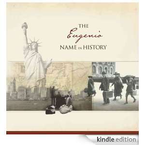 The Eugenio Name in History Ancestry  Kindle Store