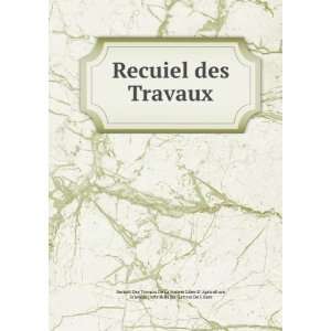   Eure Recueil Des Travaux De La Societe Libre D Agriculture Books