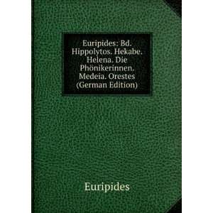   . Medeia. Orestes (German Edition) (9785875637070) Euripides Books