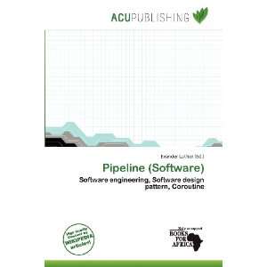  Pipeline (Software) (9786200867360) Evander Luther Books