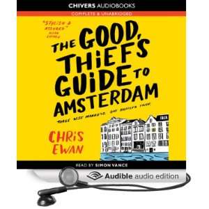   to Amsterdam (Audible Audio Edition) Chris Ewan, Simon Vance Books