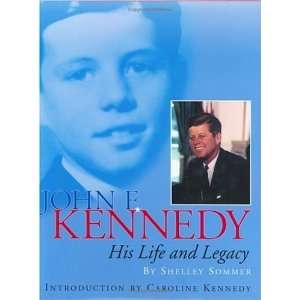  John F. Kennedy His Life and Legacy  N/A  Books