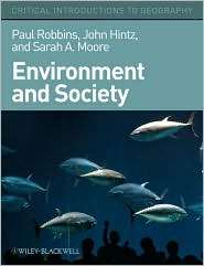 Environment and Society A Critical Introduction, (1405187603), Paul 