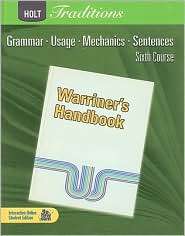 Holt Traditions Warriners Handbook, Sixth Course Grammar, Usage 