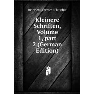   Â part 2 (German Edition) Heinrich Leberecht Fleischer Books