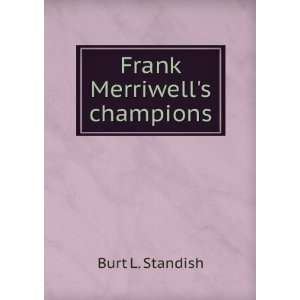 Frank Merriwells champions Burt L. Standish  Books