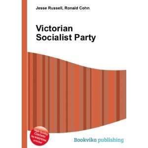  Victorian Socialist Party Ronald Cohn Jesse Russell 