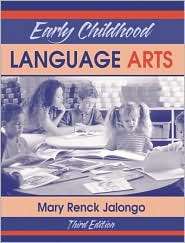 Early Childhood Language Arts, (0205355420), Mary Renck Jalongo 