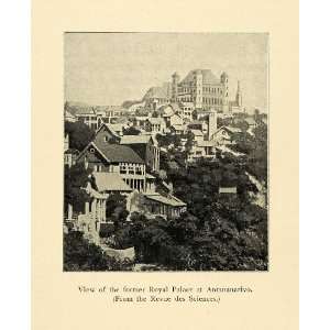  1901 Print Antananarivo Madagascar Royal Palace Royalty 