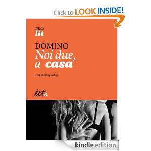 Noi due, a casa (Italian Edition) Domino  Kindle Store
