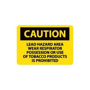  OSHA CAUTION Lead Hazard Area Wear Respirator Possession 