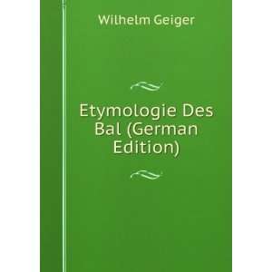   Des Bal (German Edition) (9785875991325) Wilhelm Geiger Books