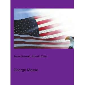  George Mosse Ronald Cohn Jesse Russell Books