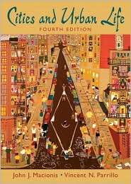 Cities and Urban Life, (0132260409), John J. Macionis, Textbooks 