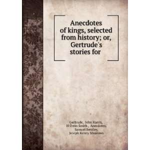   , Anecdotes, Samuel Bentley, Joseph Kenny Meadows Gertrude Books