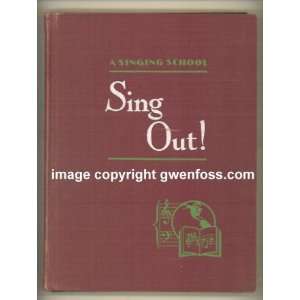  A Singing School, Book 7  Sing Out Peter W. Dykema, Gladys 