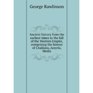  Ancient history from the earliest times to the fall of the 