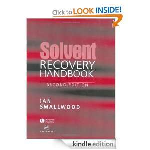 Solvent Recovery Handbook Ian M. Smallwood  Kindle Store