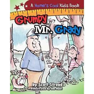  Big Tent Books BTB016 Grumpy Mr. Grady By Scott Stroud 