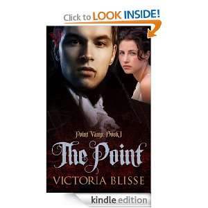 The Point (Point Vamp) Victoria Blisse  Kindle Store