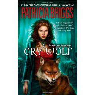  Cry Wolf (Alpha and Omega, Book 1) (9780441016150 
