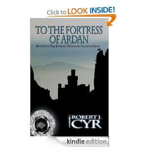 To the Fortress of Ardan Book 1 of The Journey Through Andavar Series 