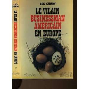   businessman américain en Europe. (9782800301181) Gundy Leo Books