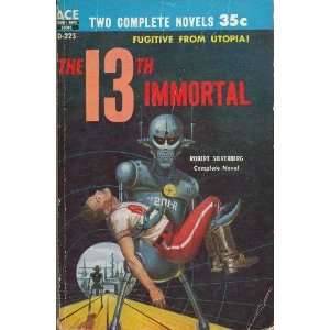   /The 13th Immortal James/Silverberg, Robert Gunn  Books