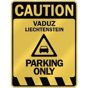   CAUTION VADUZ PARKING ONLY  PARKING SIGN LIECHTENSTEIN 