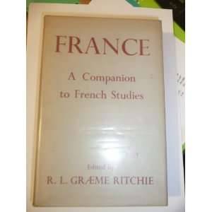    France   A Companion to French Studies R.L.G Ritchie Books