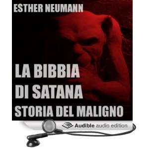  La Bibbia Di Satana Storia Del Maligno [The Bible of Satan 