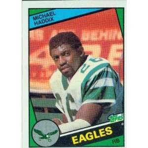  1984 Topps #328 Michael Haddix RC   Philadelphia Eagles 