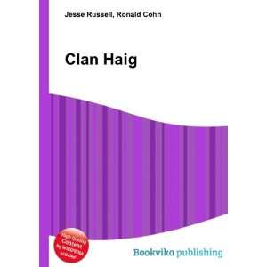  Clan Haig Ronald Cohn Jesse Russell Books
