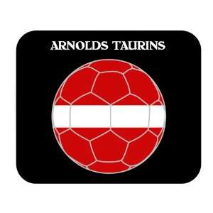  Arnolds Taurins (Latvia) Soccer Mouse Pad 