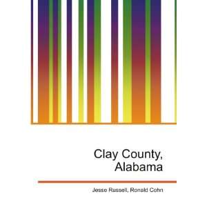  Clay County, Alabama Ronald Cohn Jesse Russell Books