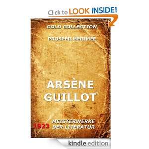 Arsène Guillot (Kommentierte Gold Collection) (German Edition 