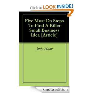Find A Killer Small Business Idea [Article] Judy Haar  