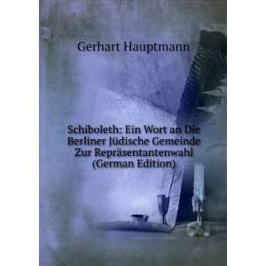   Zur ReprÃ¤sentantenwahl (German Edition) Gerhart Hauptmann Books