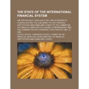 the international financial system IMF reform and compliance with IMF 