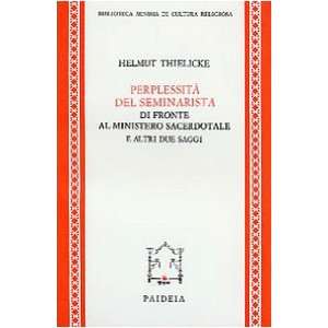   al ministero sacerdotale (9788839402660) Helmut Thielicke Books