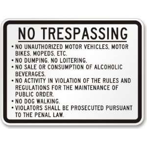  No Trespassing, No unauthorized motor vehicles, motor 