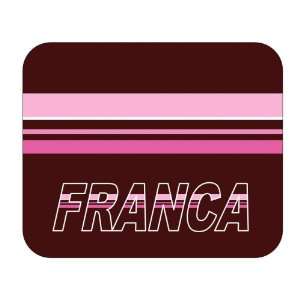  Personalized Name Gift   Franca Mouse Pad 