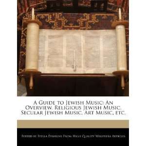   Jewish Music, Art Music, etc. (9781270793014) Stella Dawkins Books